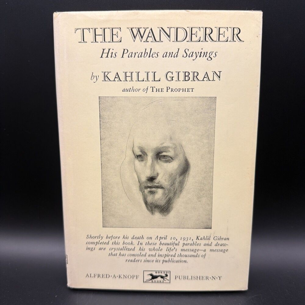 The Wanderer by Khalil Gibran 1981 Knopf Hard Cover with Dust Jacket